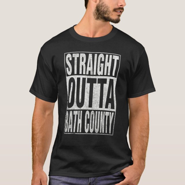 Camiseta STRAIGHT OUTTA BATH COUNTY Cool Home Quote (Anverso)