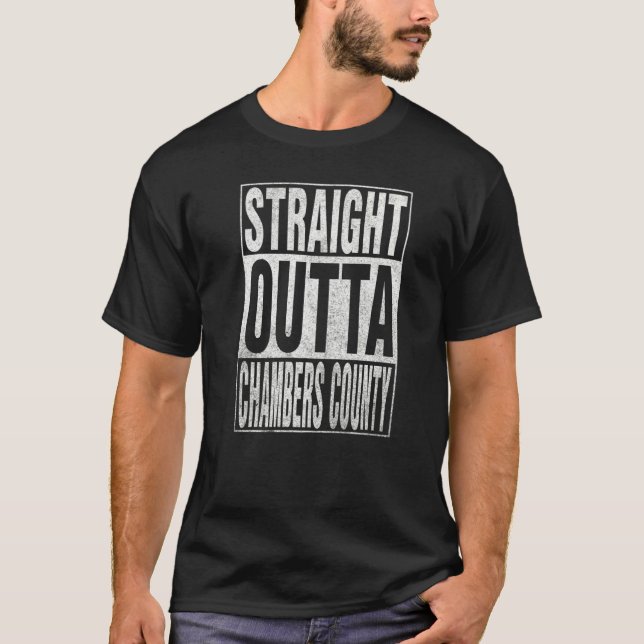 Camiseta STRAIGHT OUTTA CHAMBERS COUNTY Cool Home Quote   (Anverso)