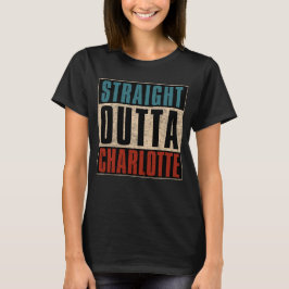 Camiseta Straight Outta Charlotte Carolina del Norte Estado