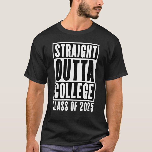 Camiseta Straight Outta College Clase de 2025 (Anverso)