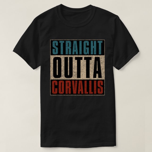 Camiseta Straight Outta Corvallis Oregon OR (Diseño del anverso)