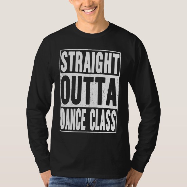 Camiseta Straight Outta Dance Class School Graduation (Anverso)