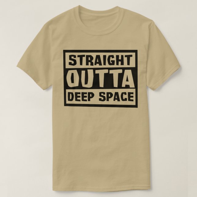 Camiseta Straight Outta Deep Space Design Astronaut  (Diseño del anverso)