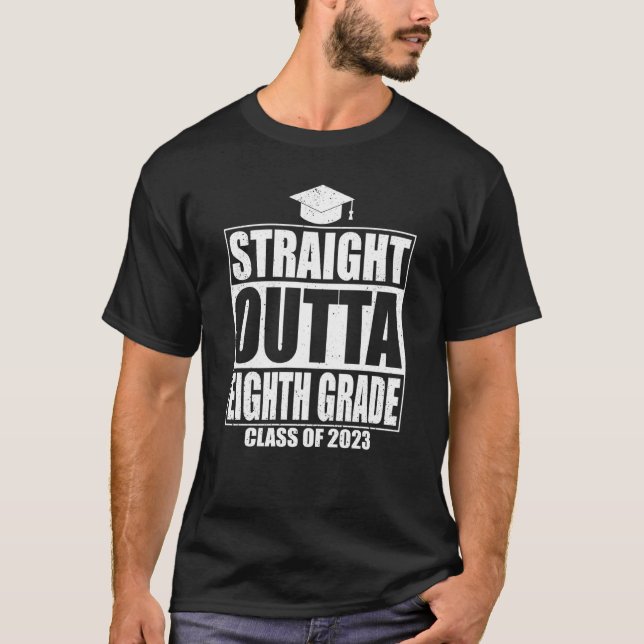 Camiseta Straight Outta Eighth Grade Graduation 2023  8th G (Anverso)