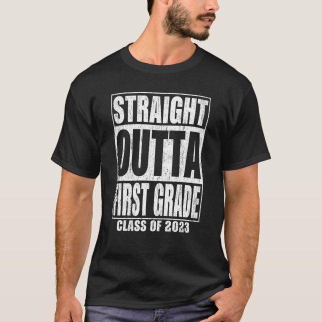 Camiseta Straight Outta First Grade Graduation 2023 1st Gra (Anverso)