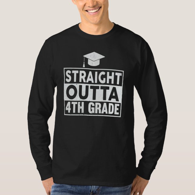 Camiseta Straight Outta Fourth Grade Graduation Grad Gradua (Anverso)