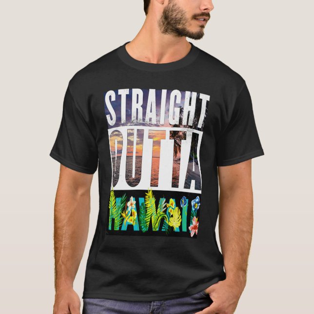 Camiseta Straight Outta Hawaii  Travel Vacation (Anverso)