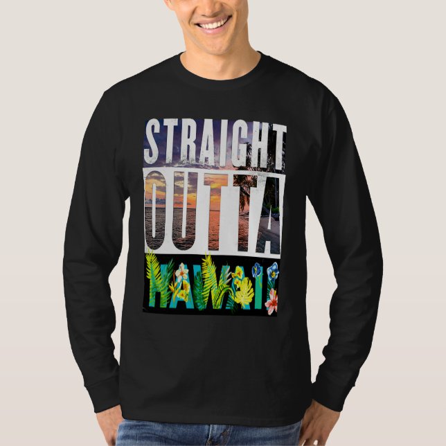 Camiseta Straight Outta Hawaii  Travel Vacation (Anverso)