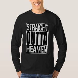 Camiseta Straight Outta Heaven Love Family Hapiness Femini