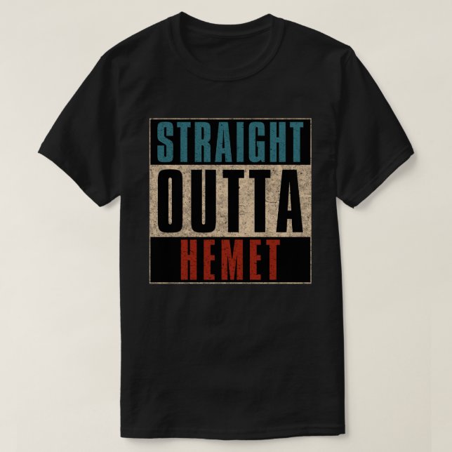 Camiseta Straight Outta Hemet California CA (Diseño del anverso)