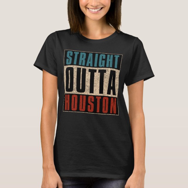 Camiseta Straight Outta Houston Texas TX (Anverso)
