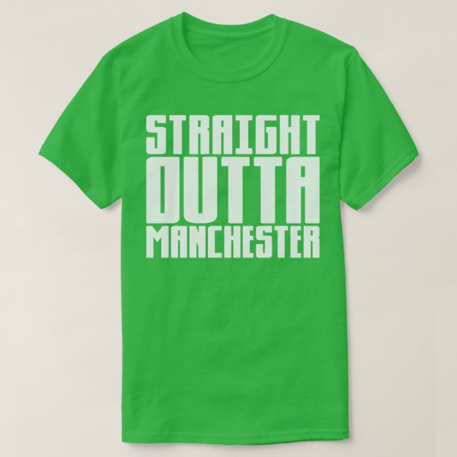 Camiseta Straight Outta Manchester 1 (Diseño del anverso)