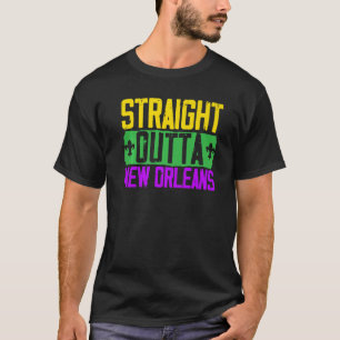 Camiseta Straight Outta New Orleans Louisiana Mardi Gras Pa