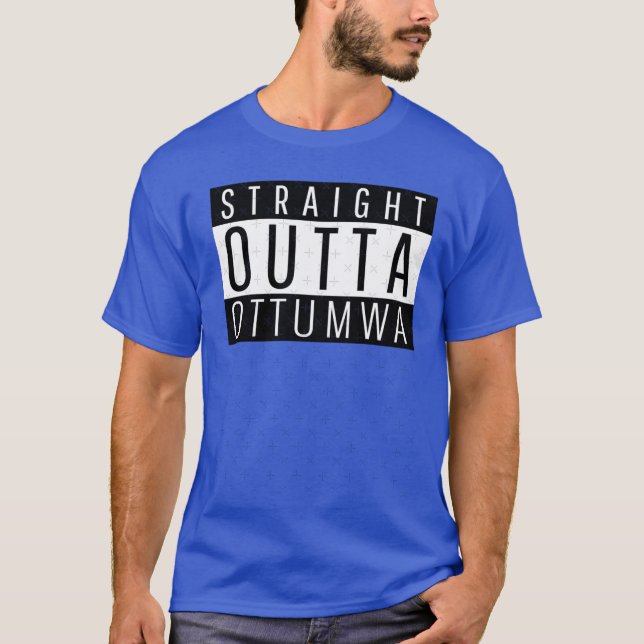 Camiseta Straight Outta Ottumwa Iowa (Anverso)