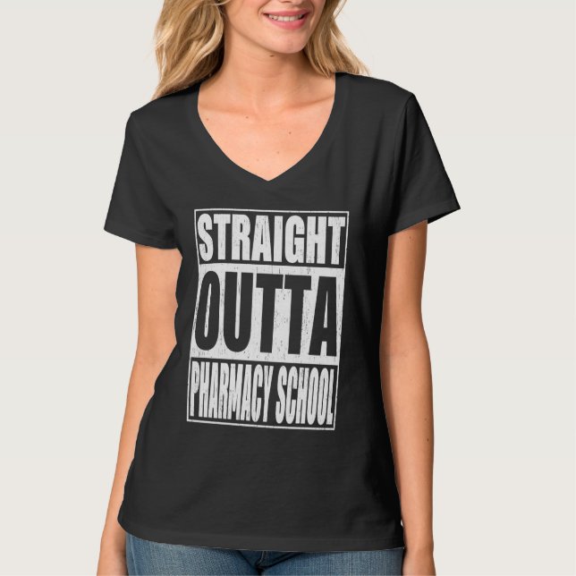 Camiseta Straight Outta Pharmacy School School Graduation (Anverso)