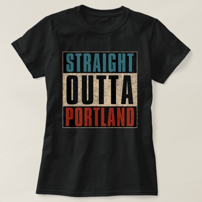 Camiseta Straight Outta Portland Oregon OR (Diseño del anverso)