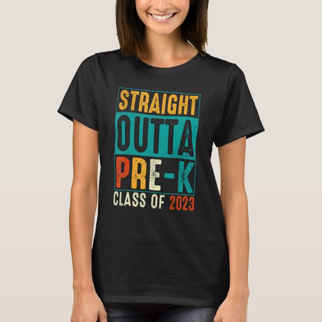 Camiseta Straight Outta Pre K Preschool Graduation (Anverso)