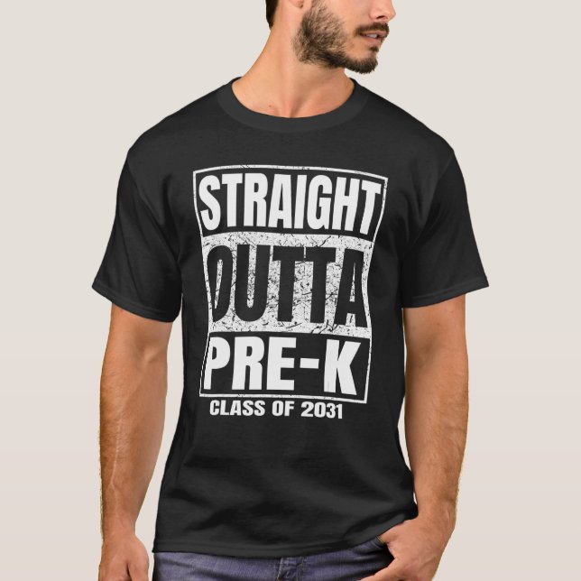 Camiseta Straight Outta Pre-K School Class of 2031 Funny Gr (Anverso)