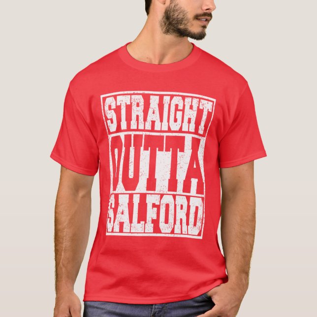 Camiseta Straight Outta Salford funny (Anverso)