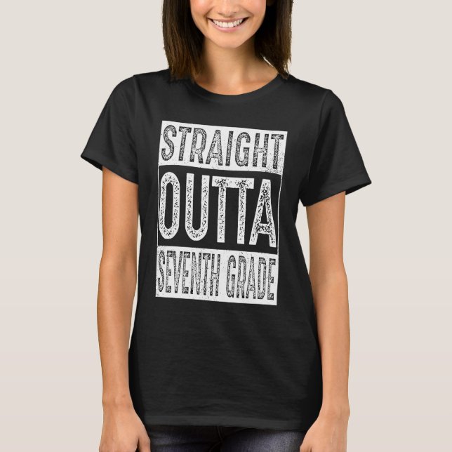 Camiseta Straight Outta Seventh Grade   7th Graduation (Anverso)