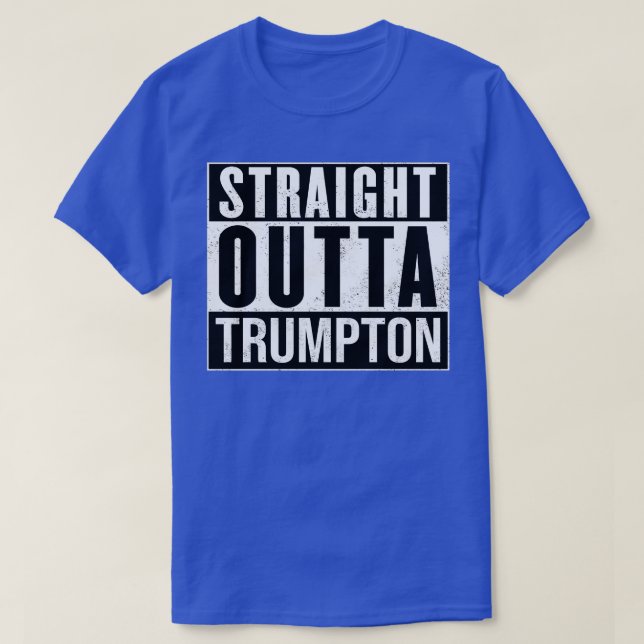 Camiseta Straight Outta Trumpton (Diseño del anverso)