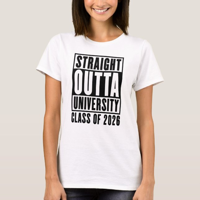 Camiseta Straight Outta University Class of 2026 (Anverso)