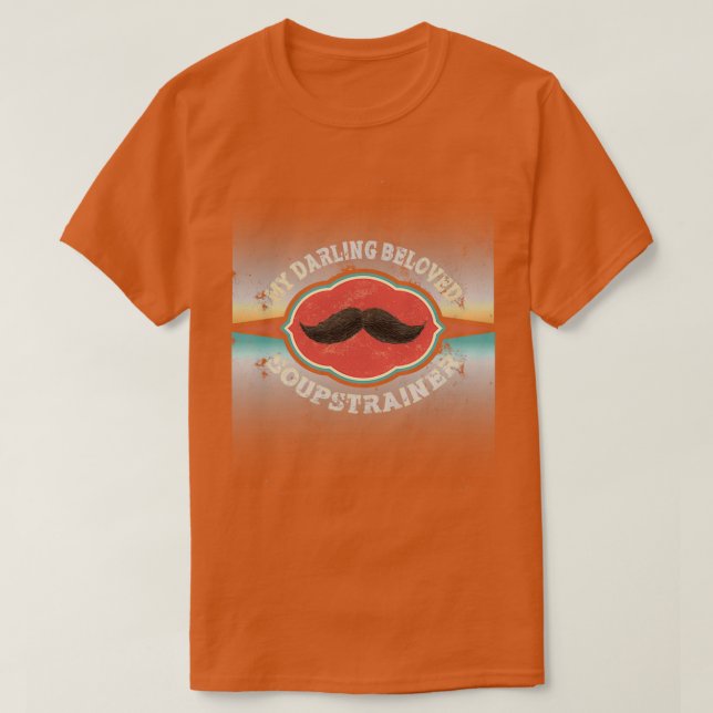 Camiseta Strainer de sopa de bigote (Diseño del anverso)