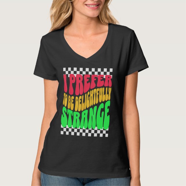 Camiseta Strange Weird Friends Humorous Odd Checkerboard Re (Anverso)
