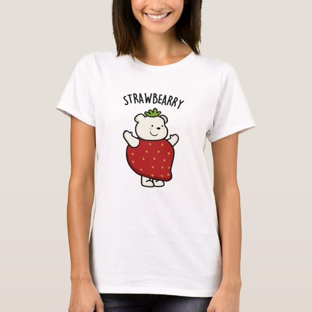 Camiseta Strawbeary Funny Strawberry Bear Pun (Anverso)