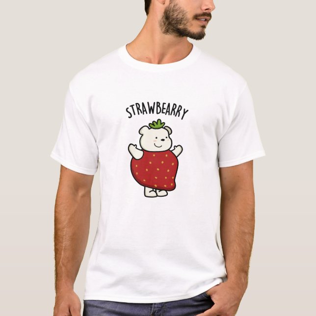 Camiseta Strawbeary Funny Strawberry Bear Pun (Anverso)