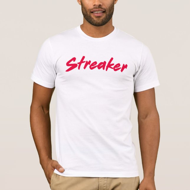 Camiseta Streaker. (Anverso)