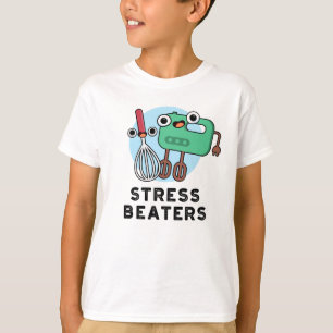 Camiseta Stress Beaters Funny Baking Whisk Pun