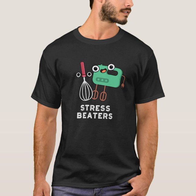 Camiseta Stress Beaters Funny Baking Whisk Pun Dark BG (Anverso)