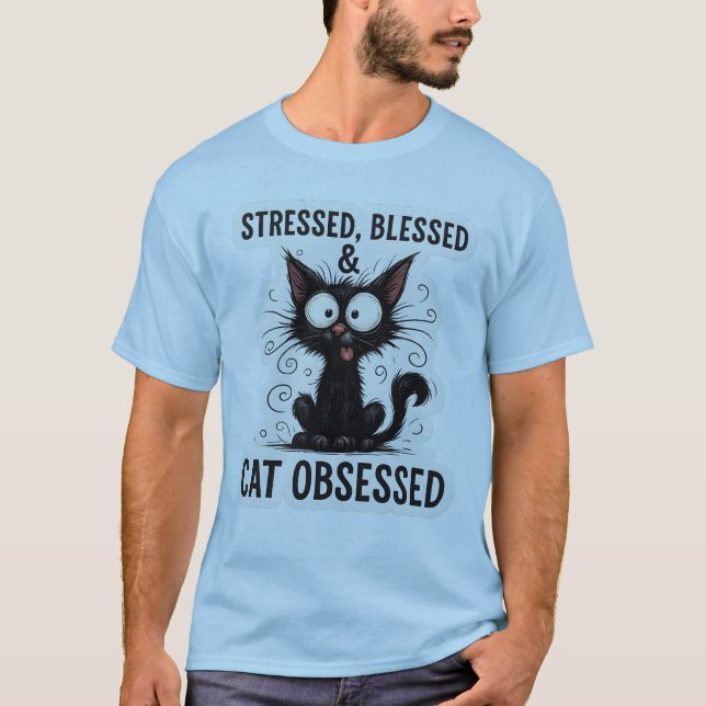Camiseta Stressed Blessed & Cat Obsessed Funny Black Cat De (Anverso)