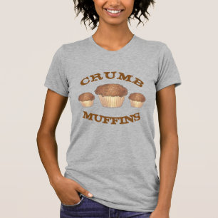 Camiseta Streusel casero Crumb Muffins Baker Foodie
