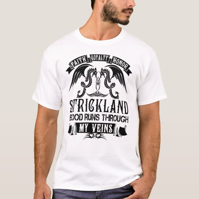 Camiseta STRICKLAND Blood Runs Through My Veins (Anverso)