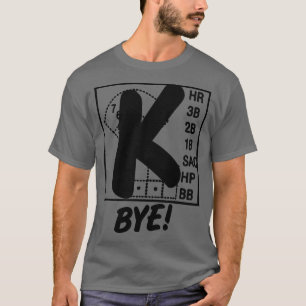 Camiseta Strikeout Baseball K Bye Strike 3 Pitcher Funny Ba