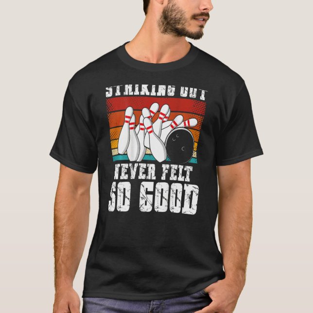 Camiseta Striking Out Never Felt So Good Backprint Bowling (Anverso)