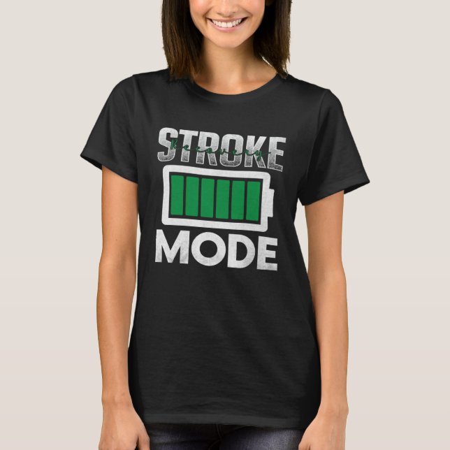 Camiseta Stroke Recovery Mode Stroke Awareness and Survivor (Anverso)