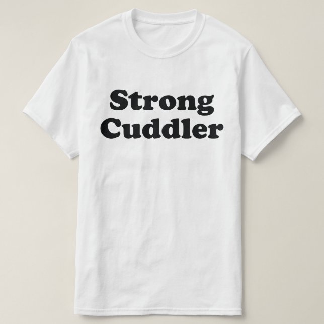 Camiseta Strong Cuddler (Diseño del anverso)