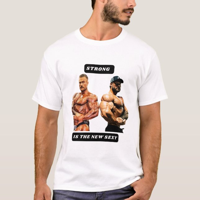 Camiseta Strong is the new sexy (Anverso)