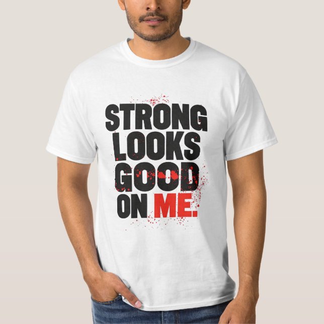Camiseta Strong Looks Good on Me – Gym Motivation Typograph (Anverso)