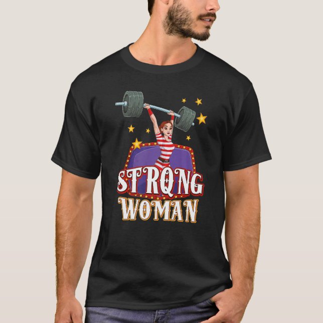 Camiseta Strong Woman Costume Circus Staff Carnival  Men Wo (Anverso)