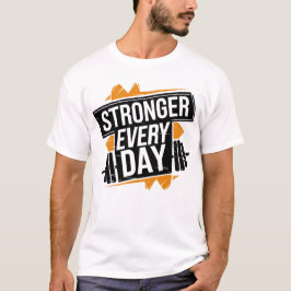 Camiseta Stronger Every Day Fitness Progress Motivation Art