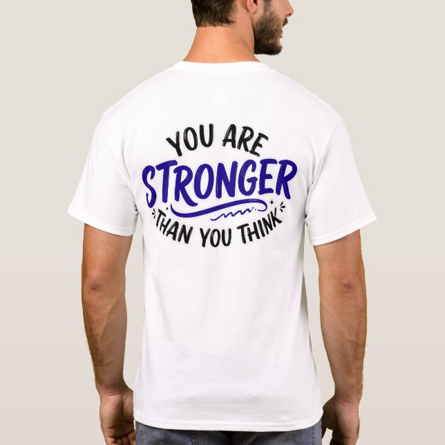 Camiseta Stronger than uou think (Reverso)