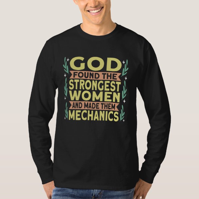 Camiseta Strongest Mechanic Mechanics Car Mechanic (Anverso)