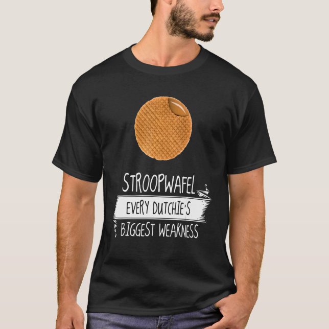 Camiseta Stroopwafel La mayor debilidad de todos los holand (Anverso)