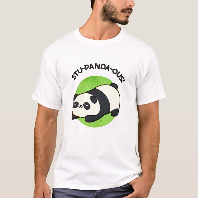 Camiseta Stu-panda-ous Funny Panda Pun (Anverso)