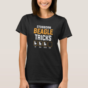 Camiseta Stubborn Beagle Tricks Sit Roll Fetch Stay
