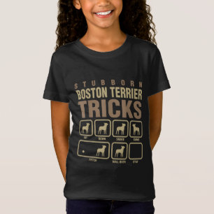 Camiseta Stubborn Boston Terrier Tricks Perro T-Shirt